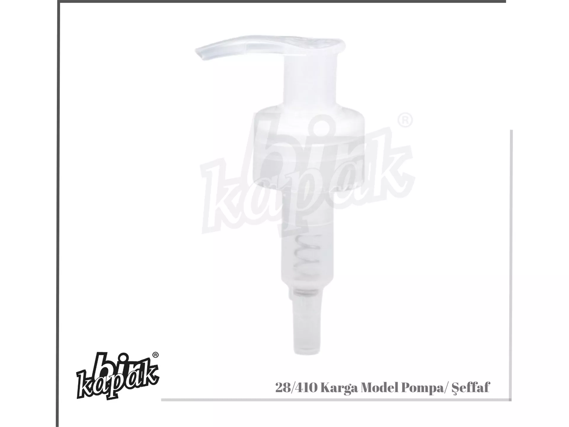 28/410 KARGA MODEL POMPA / ŞEFFAF