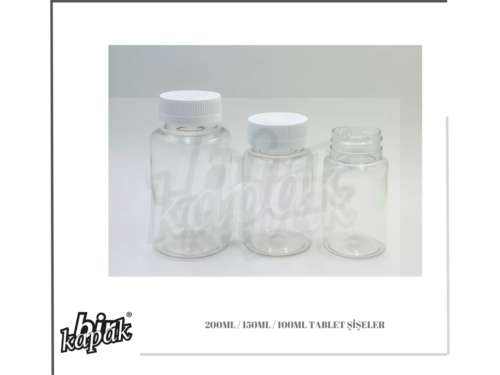 200ML / 150ML / 100ML TABLET ŞİŞELER
